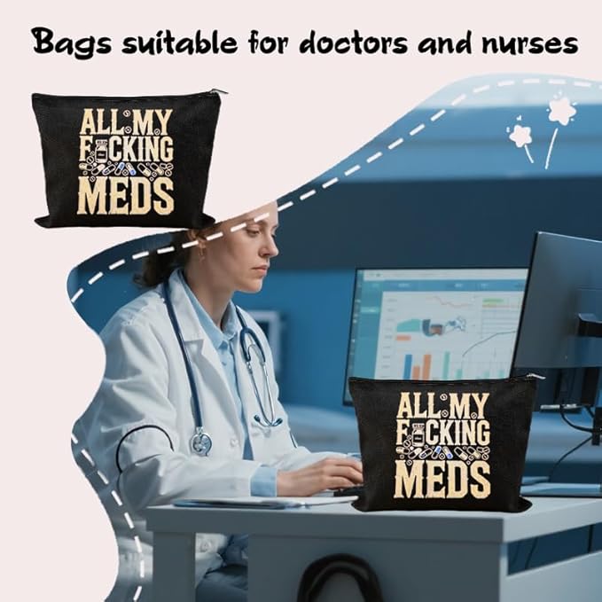 Patient Medication Pouches for Traveling Med Case for Pill Box Storage Container Pharmacy Doctor Medical Funny Novelty Gifts for Physician Nursing Assistant Pharmacist Nurse Makeup Bags for Work