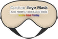 Custom Eye Mask for Sleeping Personalized Your Photo Text Logo Adjustable Strap Sleep Mask Customized Soft Blindfold Eyemask Blackout Eye Cover for Men Women Home Travel Offices Natural