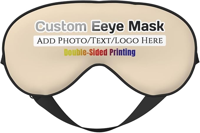 Custom Eye Mask for Sleeping Personalized Your Photo Text Logo Adjustable Strap Sleep Mask Customized Soft Blindfold Eyemask Blackout Eye Cover for Men Women Home Travel Offices Natural