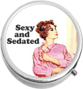 Sexy and Sedated Medicine Vitamin Pill Box