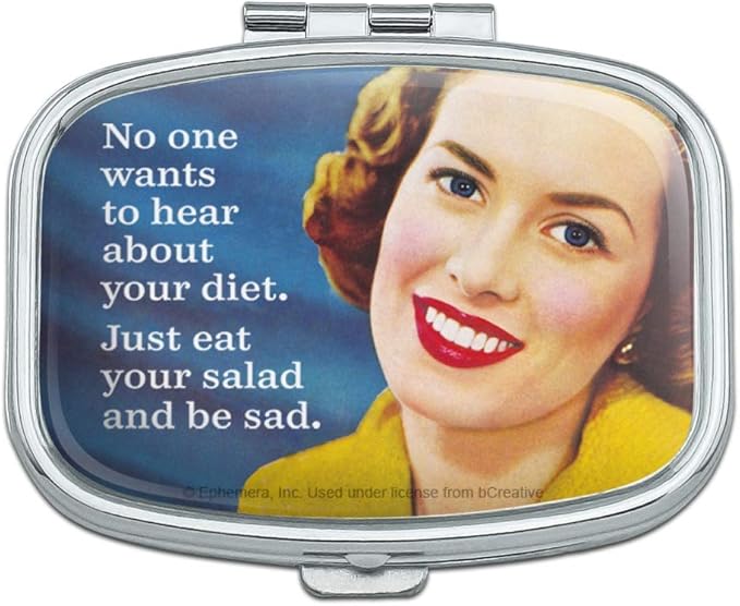 No One Wants to Hear About Your Diet Just Eat Your Salad and Be Sad Funny Humor Rectangle Pill Case Trinket Gift Box