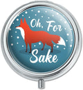 Oh for Fox Sake Funny on Teal Pill Case Trinket Gift Box