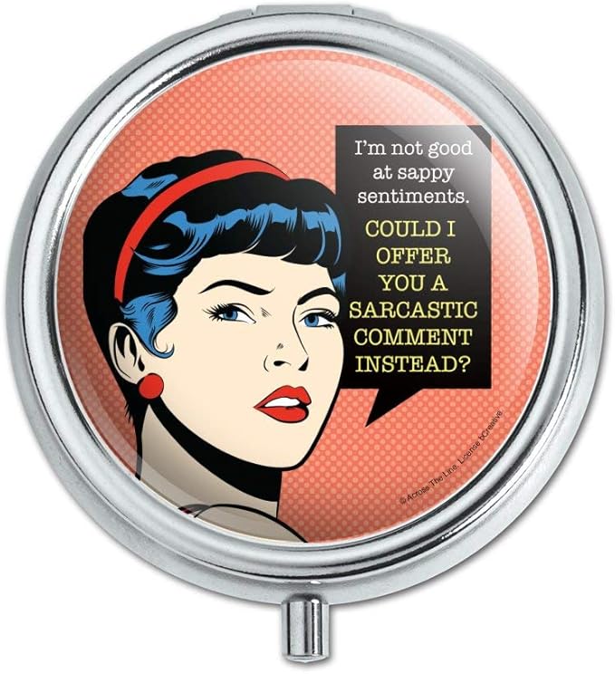 Not Good at Sappy Sentiments Sarcastic Comment Instead Funny Humor Pill Case Trinket Gift Box