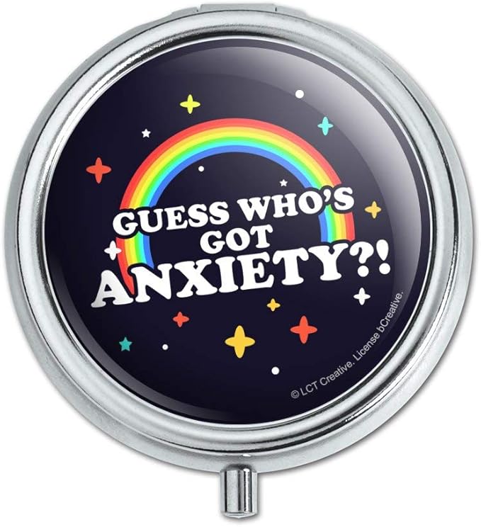 Guess Who's Got Anxiety Rainbow Funny Humor Pill Case Trinket Gift Box