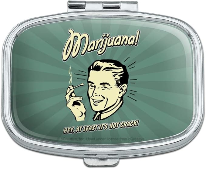 Marijuana Hey, at Least It's Not Crack Funny Humor Retro Rectangle Pill Case Trinket Gift Box