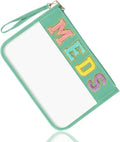 Chenille Letter Bag Clear Makeup Pouch, Preppy Patch Small Medicine Bag Travel Drugs Pills Zipper Pouch With Wristlet, Waterproof Portable Meds Storage Organizer for Patient Nurse (MEDS-Green)