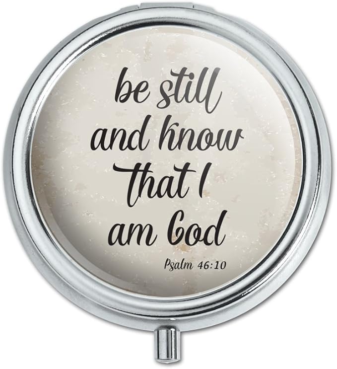 Be Still and Know That I am God Psalm Inspirational Christian Pill Case Trinket Gift Box