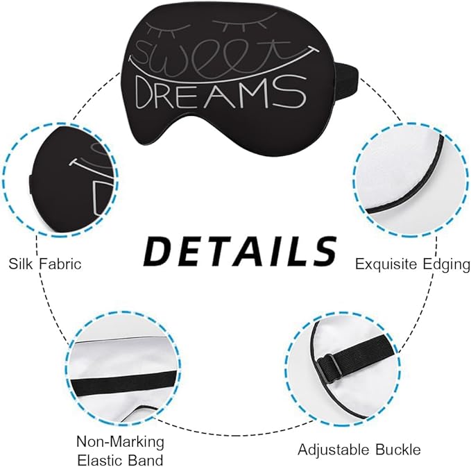 Sweet Dreams Sleep Eye Mask Eye Cover Grayscale Lettering Closed Eyes Dark Black Silk Eye Mask for Sleeping with Adjustable Strap for Travel Nap Shift Work Office