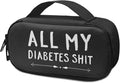 Rnyleeg Diabetes Bags All My Diabetes Shit Print Diabetic Supplies Travel Case Storage Bag Insulated Cooling Bag for Insulin Pens and Diabetic Supplies Storage