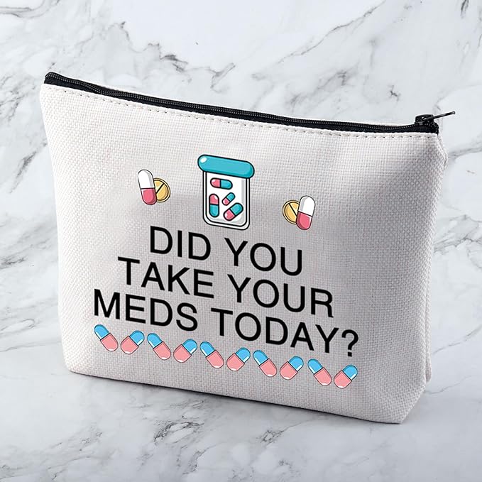 MNIGIU Funny Medicine Bag Did You Take Your Meds Today Meds Bag Drug Storage Bag for Medicine Pill Tablet Weekly Bottle