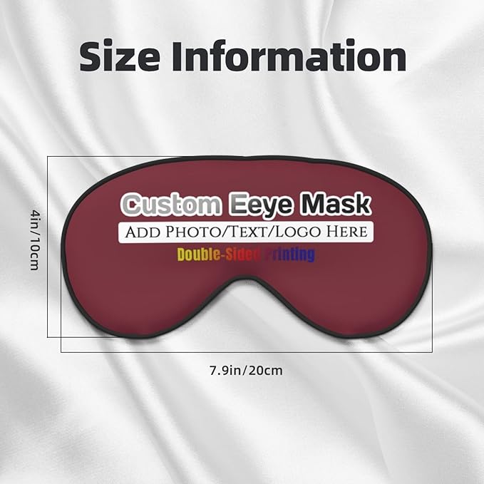 Custom Eye Mask,Add Your Image Text Personalized Sleep Shade Soft Blindfold Eyemask Blackout Eye Cover with Adjustable Strap for Sleep,Travel,Nap Garnett