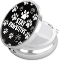 Paw Pill Case, Stay Pawsitive Pill Box 3 Compartments Metal Small Pill Holder with Mirror Mini Travel Pill Container for Purse Pocket Women Men