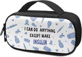 Rnyleeg White Insulin Cooler Travel Case Portable Diabetic Bags for Women Men Diabetic Supplies Storage for Home I Can Do Except Make Insulin