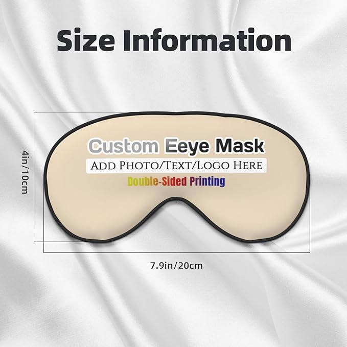 Custom Eye Mask for Sleeping Personalized Your Photo Text Logo Adjustable Strap Sleep Mask Customized Soft Blindfold Eyemask Blackout Eye Cover for Men Women Home Travel Offices Natural