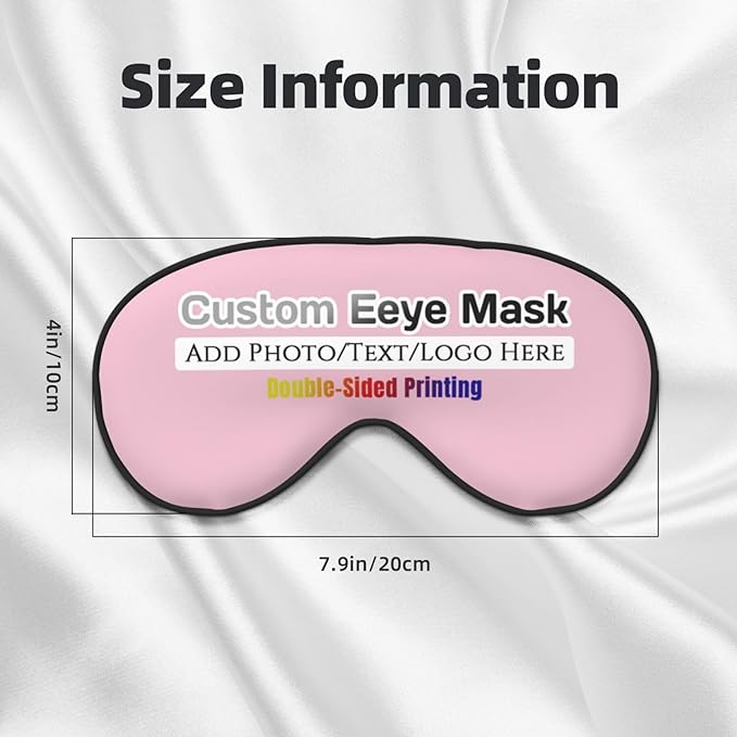 Custom Eye Mask,Add Your Image Text Personalized Sleep Shade Soft Blindfold Eyemask Blackout Eye Cover with Adjustable Strap for Sleep,Travel,Nap Pink