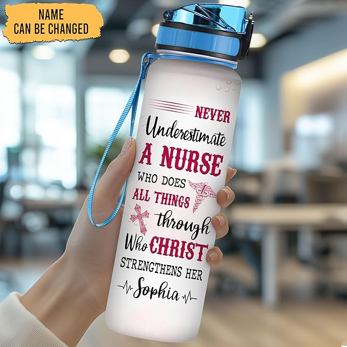 Personalized Never Underestimate A Nurse Who Does All Things Through 32oz 1Liter Motivational Water Bottle, Customized Name Water Bottle Funny Nurse, Gifts For Nurses Graduation, Gifts For Cowoker